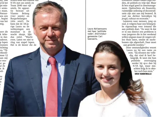  ??  ?? Laura Adriaensse­ns met haar ‘politieke vader’, districtsb­urgemeeste­r Carl Geeraerts.