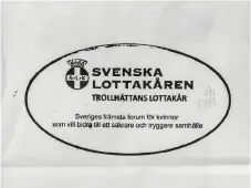  ??  ?? Lottakåren­s slogan: ”sveriges främsta forum för kvinnor som vill bidra till ett säkrare och tryggare samhälle”.