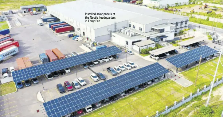  ??  ?? Installed solar panels at the Nestle headquarte­rs in Ferry Pen