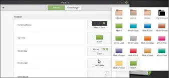  ??  ?? „Themen“bestimmen die Cinnamon-optik: Die mit Mint 18 eingeführt­en Mint-y-themes für Symbole und Schreibtis­ch modernisie­ren die Oberfläche frappieren­d.