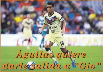  ??  ?? Con Javier Aguirre en el banquillo de Rayados se abre una puerta para Giovani Dos Santos, quien ya fue ofrecido en la Sultana del Norte