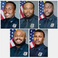  ?? Associated Press ?? This combinatio­n of images provided by the Memphis Police Department shows, from top row from left, officers Tadarrius Bean, Demetrius Haley, Emmitt Martin III, bottom row from left, Desmond Mills, Jr. and Justin Smith. The five officers have all been fired and charged with second-degree murder.