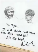  ?? COURTESY OF TYLER MOY ?? Actor Matt Damon signed a drawing Moy did of Damon and Robin Williams.