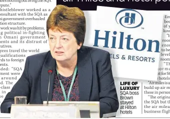  ??  ?? LIFE OF LUXURY SQA boss Brown stayed at Hilton hotels