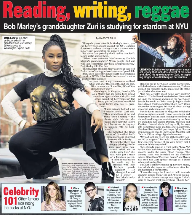  ??  ?? ONE LOVE: In a shirt emblazoned with her grandpa’s face, Zuri Marley strikes a pose at Washington Square Park. LEGEND: Bob Marley has passed on a musical legacy that includes several of his sons and, now, his granddaugh­ter Zuri, an aspiring singer...