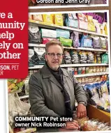  ?? ?? COMMUNITY Pet store owner Nick Robinson