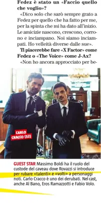  ??  ?? CARLO CRACCO (52)
GUEST STAR Massimo Boldi ha il ruolo del custode del caveau dove Rovazzi si introduce per rubare «talenti» e «volti» a personaggi noti. Carlo Cracco è uno dei derubati. Nel cast, anche Al Bano, Eros Ramazzotti e Fabio Volo.