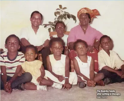  ??  ?? The Ihejirika family after settling in Chicago. FAMILY PHOTO