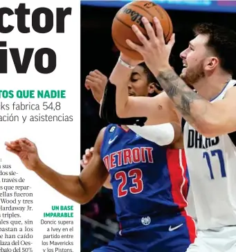  ?? AP ?? UN BASE IMPARABLE Doncic supera
a Ivey en el partido entre los Mavericks y los Pistons.