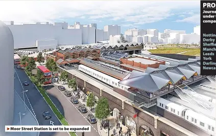  ?? ?? Moor Street Station is set to be expanded