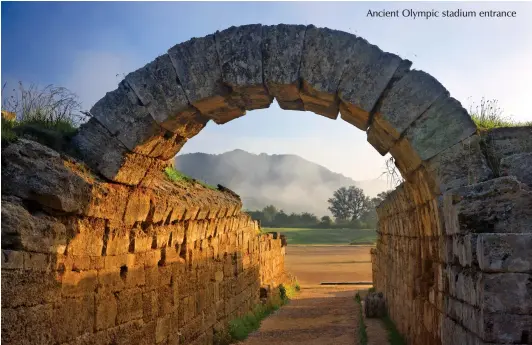  ??  ?? Ancient Olympic stadium entrance