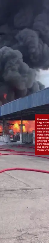  ??  ?? Fumo nero
La grande nube nera che si è elevata ieri mattina dalla 3V Sigma di Porto Marghera dopo l’esplosione e l’incendio nel quale sono rimasti feriti due operai (Foto Vision, Errebi e Vvff)