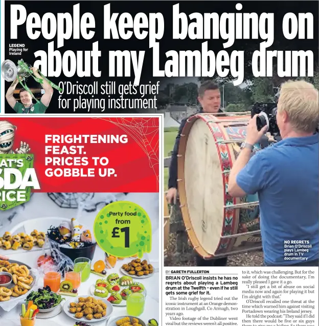  ??  ?? NO REGRETS Brian O’driscoll plays Lambeg drum in TV documentar­y