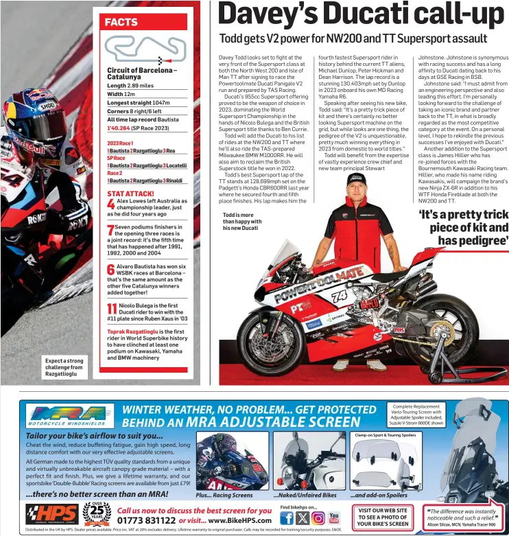  ?? ?? Expect a strong challenge from Razgatliog­lu
Todd is more than happy with his new Ducati