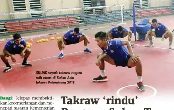  ??  ?? SKUAD sepak takraw negara raih emas di Sukan Asia Jakarta Palembang 2018.