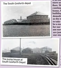  ?? ?? The South Gosforth depot
The pump house at South Gosforth Depot