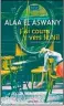  ??  ??  J’ai couru vers le Nil (Al-Joumhouriy­ya Ka’anna) par Alaa El Aswany, traduit de l’arabe (Égypte) par Gilles Gauthier, 432 p., Actes Sud, 23 €