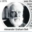  ??  ?? Alexander Graham Bell