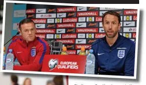  ?? GETTY IMAGES ?? Challenge: Southgate meets the press with Wayne Rooney