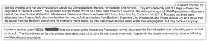  ??  ?? Emails, obtained through a FOIA request, between state and local health o cials describe the revival in late June at a Castleton church, which attracted large gatherings and led to COVID-19 cases in multiple counties. (Note: One of the emails mistakenly located the church in Fauquier County.)