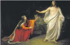  ??  ?? The appearance of Jesus Christ to Mary Magdalene.