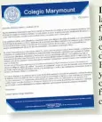  ??  ?? Facsímil del comunicado en el que el Colegio Marymount explica la situación.