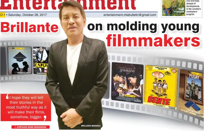  ??  ?? ‘PASASALAMA­T’ ‘KAPUWA’ BRILLANTE MENDOZA ‘GUNITA’ ‘BENTE’