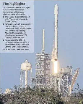  ?? RED HUBER/STAFF PHOTO ?? The SpaceX Falcon 9 blasts off from Kennedy Space Center in Titusville. The booster returned to land on a platform in the ocean.