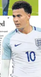  ?? REUTERS AP ?? England’s Dele Alli could be discipline­d.