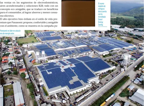  ??  ?? Panasonic es líder en soluciones de energía solar.