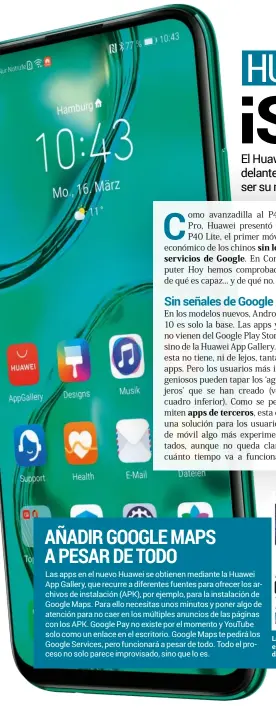  ??  ?? La App Gallery de Huawei es el equivalent­e a la tienda Google Play Store.