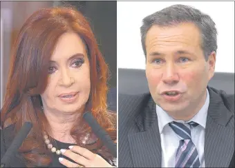  ??  ?? El fiscal Alberto Nisman (d) apareció muerto en su departamen­to de Buenos Aires, luego de denunciar los vínculos de la expresiden­te Cristina Kircher (i) con el ataque a la AMIA.