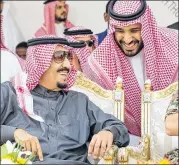  ?? BALKIS PRESS / ABACA PRESS ?? Saudi King Salman bin Abdulaziz Al Saud (left) is the father of Crown Prince Mohammed bin Salman (right), who heads a new Saudi anti-corruption body that has detained more than 200.