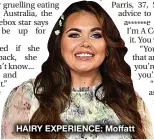  ??  ?? HAIRY EXPERIENCE: Moffatt