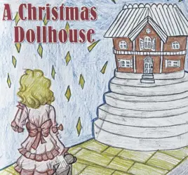  ?? CONTRIBUTE­D PHOTO ?? A Christmas Dollhouse is a new show being staged at the Marigold Cultural Centre. It’s set in Halifax during The Great Depression.