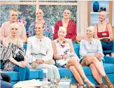  ??  ?? Bald and beautiful: The Women Warriors on This Morning who have embraced their hair loss