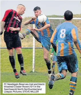  ??  ?? FC Newbiggin Reserves (red and black) thrashed Craster Rovers 10-1 in the Sportsworl­d North Northumber­land League. Pictures: STEVE MILLER