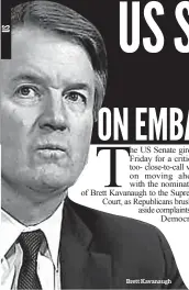  ??  ?? Brett Kavanaugh