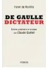  ??  ?? « De Gaulle dictateur », d’Henri de Kerillis, préface de Claude Quétel (Perrin, 400 p., 22 €).