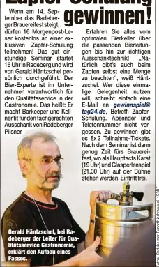  ??  ?? Gerald Häntzschel, bei Radeberger der Leiter für Qualitätss­ervice Gastronomi­e, erklärt den Aufbau eines Fasses.