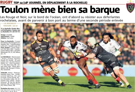  ?? (Photo Valérie Le Parc) ?? Semi Radradra et Ma’a Nonu (au soutien) ont encore été décisifs à la Rochelle. Voilà qui promet...