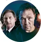  ??  ?? GRITTY: Adrian Dunbar and Stephen Graham in Line Of Duty