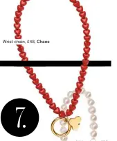  ??  ?? Wrist chain, £48, Chaos