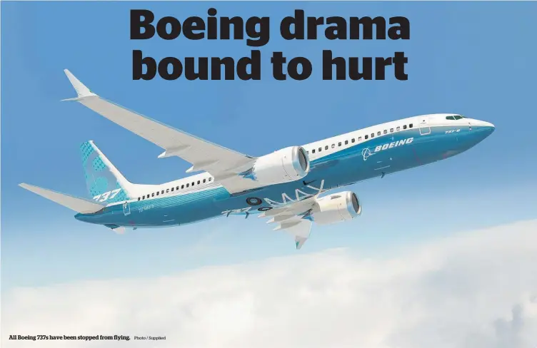  ?? Photo / Supplied ?? All Boeing 737s have been stopped from flying.