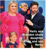  ??  ?? Kelly and Brandon share
daughter River and son
Remy