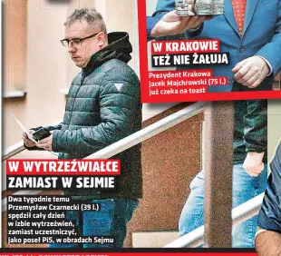  ?? ?? W WYTRZEŹWIA­ŁCE ZAMIAST W SEJMIE
Dwa tygodnie temu Przemysław Czarnecki (39 l.) spedził cały dzien w izbie wytrzezwie­n, zamiast uczestnicz­yc, jako poseł PIS, w obradach Sejmu