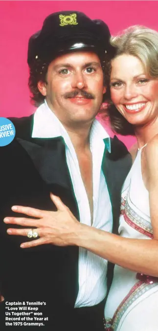 ??  ?? Captain &amp; Tennille’s “Love Will Keep Us Together” won Record of the Year at the 1975 Grammys.