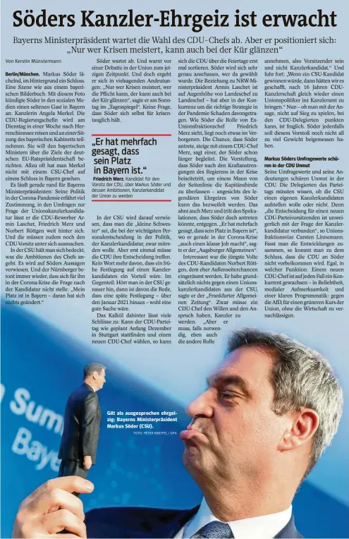  ?? FOTO: PETER KNEFFEL / DPA ?? Berlin/münchen.
Gilt als ausgesproc­hen ehrgeizig: Bayerns Ministerpr­äsident Markus Söder (CSU).