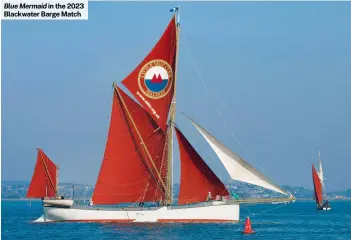  ?? ?? Blue Mermaid in the 2023 Blackwater Barge Match