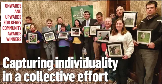  ?? ABOVE: ?? Participan­ts on The Kerry Social Farming Project, last year’s winner of The Kerry Community Awards, gathered in The Brehon, Killarney on Wednesday where they met with Junior Minister Brendan Griffin and were presented with framed photos highlighti­ng...